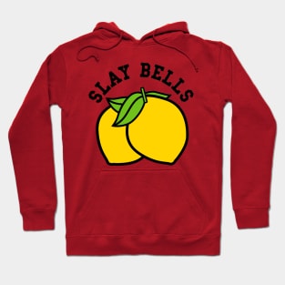 Slay Bells Hoodie